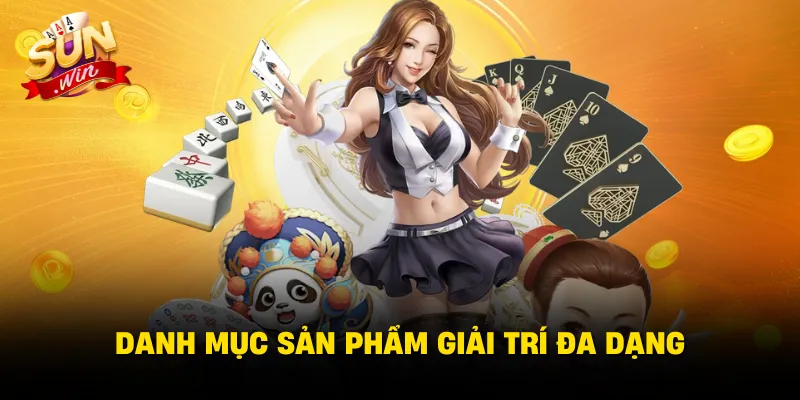 Danh mục sản phẩm giải trí đa dạng